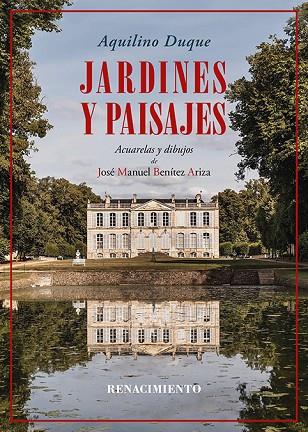 Jardines y paisajes | 9788419791429 | Duque, Aquilino | Librería Castillón - Comprar libros online Aragón, Barbastro