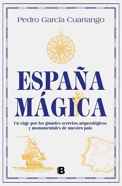 España mágica | 9788466675635 | García Cuartango, Pedro | Librería Castillón - Comprar libros online Aragón, Barbastro