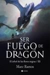 Ser fuego de Dragón | 9788419136121 | RAMOS, MARC | Librería Castillón - Comprar libros online Aragón, Barbastro