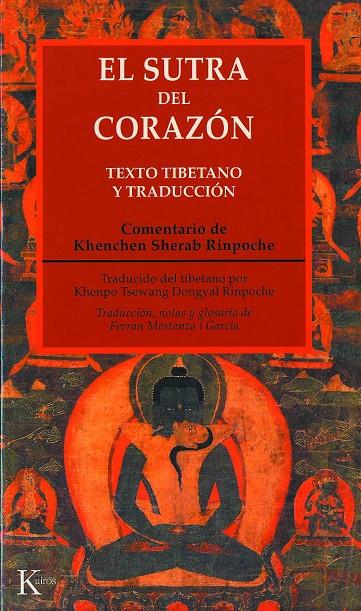 SUTRA DEL CORAZON, EL | 9788472455221 | SHERAB RINPOCHE, KHENCHEN (COMENT.) | Librería Castillón - Comprar libros online Aragón, Barbastro