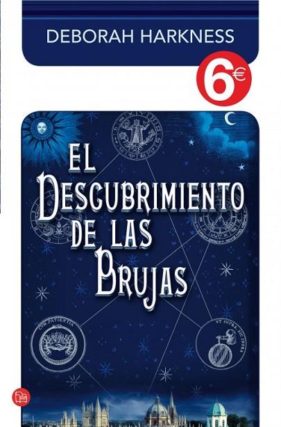 descubrimiento de las brujas, El (colección 6€) | 9788466326797 | Harkness, Deborah | Librería Castillón - Comprar libros online Aragón, Barbastro