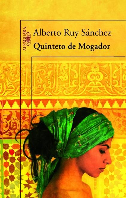 Quinteto de Mogador | 9788420416014 | Ruy Sánchez, Alberto | Librería Castillón - Comprar libros online Aragón, Barbastro