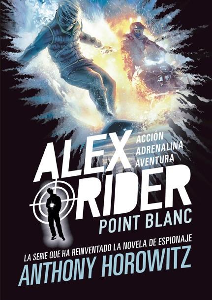 Alex Rider 2. Point Blanc | 9788424669355 | Horowitz, Anthony | Librería Castillón - Comprar libros online Aragón, Barbastro