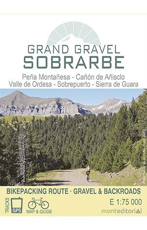 GRAND GRAVEL SOBRARBE 1:75.000 (MAPA MONTEDITORIAL) | 9788409429028 | MONTEDITORIAL | Librería Castillón - Comprar libros online Aragón, Barbastro