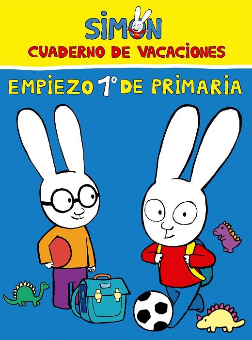 Cuaderno de vacaciones. Preparo 1º de Primaria (Simón) | 9788448857516 | VV.AA. | Librería Castillón - Comprar libros online Aragón, Barbastro