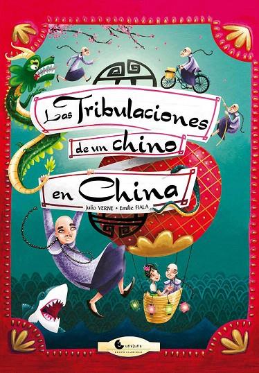 Las tribulaciones de un chino en China | 9788494646034 | Julio Verne | Librería Castillón - Comprar libros online Aragón, Barbastro