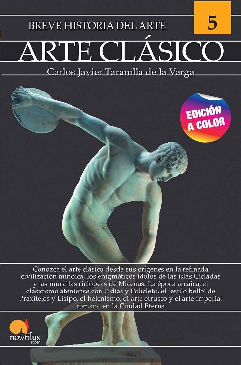 Breve historia del arte clásico | 9788413051765 | Taranilla de la Varga, Carlos Javier | Librería Castillón - Comprar libros online Aragón, Barbastro