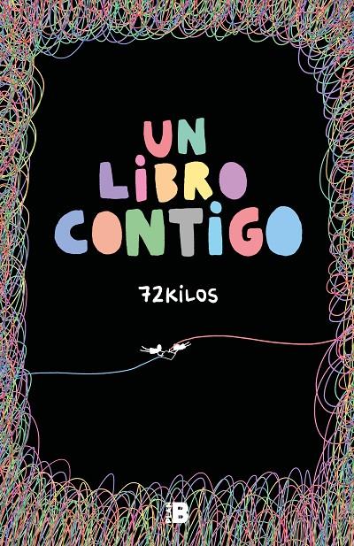 Un libro contigo | 9788418051234 | 72 Kilos, | Librería Castillón - Comprar libros online Aragón, Barbastro