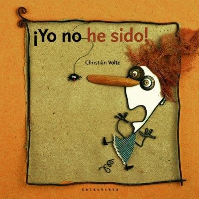 YO NO HE SIDO! | 9788496388826 | VOLTZ, CHRISTIAN | Librería Castillón - Comprar libros online Aragón, Barbastro