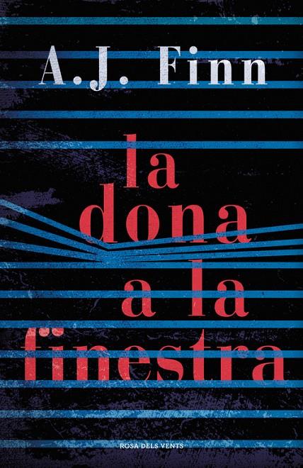 La dona a la finestra | 9788416930739 | Finn, A.J. | Librería Castillón - Comprar libros online Aragón, Barbastro