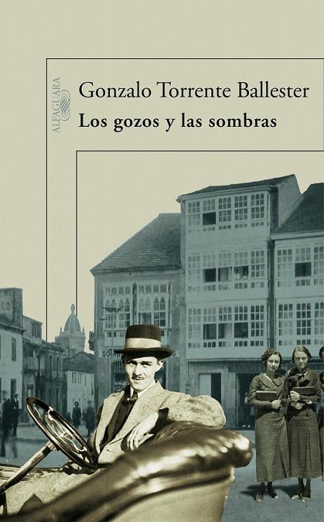 GOZOS Y LAS SOMBRAS, LOS | 9788420472423 | TORRENTE BALLESTER, GONZALO | Librería Castillón - Comprar libros online Aragón, Barbastro