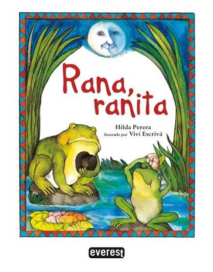 Rana, ranita | 9788444140872 | Perera, Hilda | Librería Castillón - Comprar libros online Aragón, Barbastro