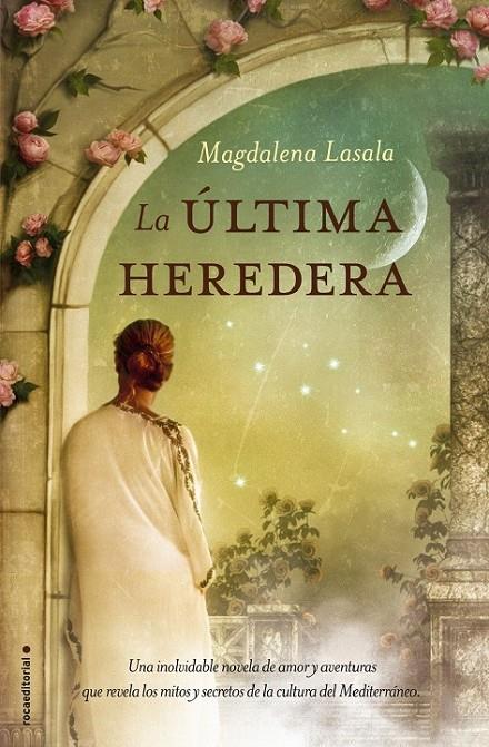 La última heredera | 9788499189499 | LASALA, MAGDALENA | Librería Castillón - Comprar libros online Aragón, Barbastro
