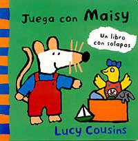 JUEGA CON MAISY | 9788495040442 | COUSINS, LUCY | Librería Castillón - Comprar libros online Aragón, Barbastro