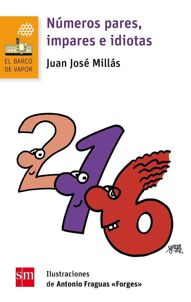 Números pares, impares e idiotas | 9788467585179 | Millás, Juan José | Librería Castillón - Comprar libros online Aragón, Barbastro
