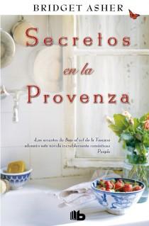 Secretos en la Provenza | 9788498727999 | Asher, Bridget | Librería Castillón - Comprar libros online Aragón, Barbastro