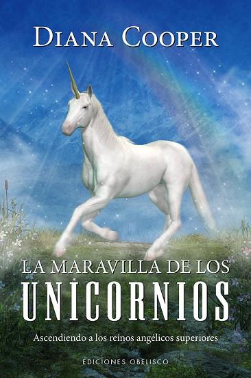 La maravilla de los unicornios | 9788491118381 | Cooper, Diana | Librería Castillón - Comprar libros online Aragón, Barbastro