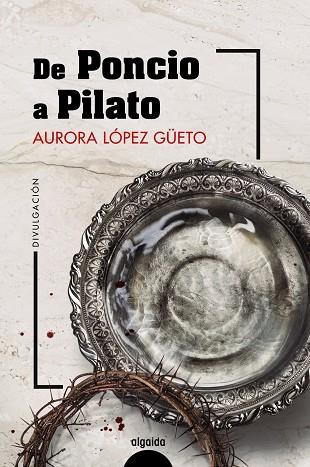 De Poncio a Pilato | 9788491896524 | López Güeto, Aurora | Librería Castillón - Comprar libros online Aragón, Barbastro