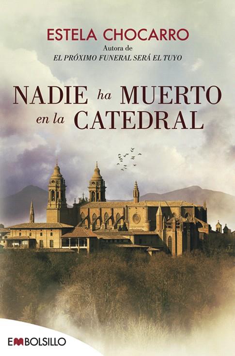 Nadie ha muerto en la catedral | 9788416087662 | Chocarro, Estela | Librería Castillón - Comprar libros online Aragón, Barbastro