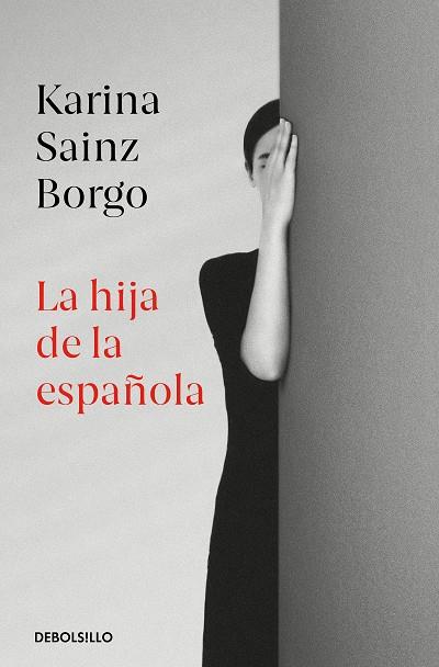 La hija de la española | 9788466350426 | Sainz Borgo, Karina | Librería Castillón - Comprar libros online Aragón, Barbastro