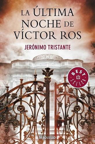 La última noche de Víctor Ros | 9788490328149 | TRISTANTE, JERONIMO | Librería Castillón - Comprar libros online Aragón, Barbastro