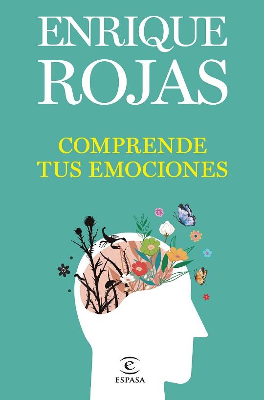 Comprende tus emociones | 9788467071238 | Rojas, Enrique | Librería Castillón - Comprar libros online Aragón, Barbastro