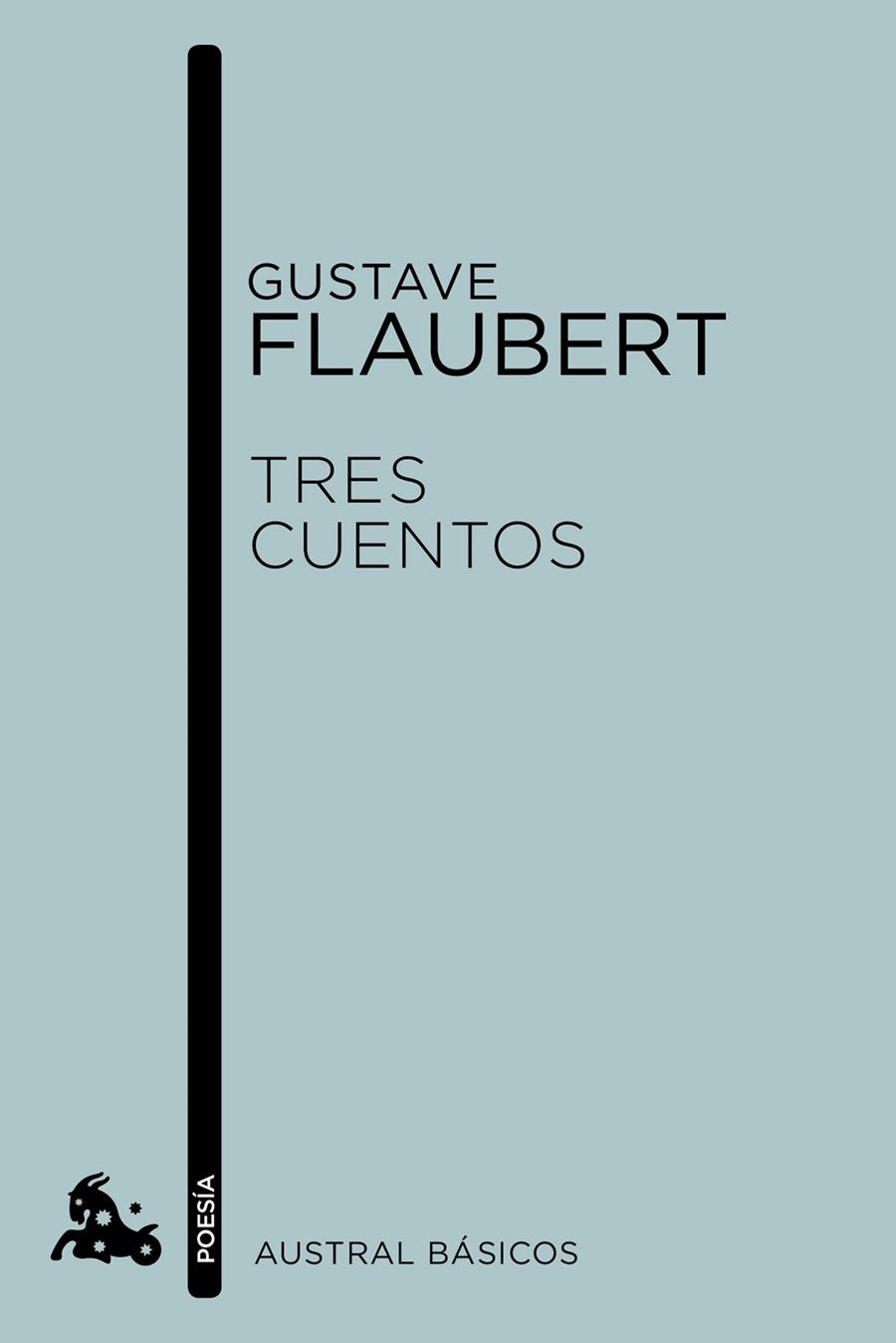 Tres cuentos | 9788408155751 | Flaubert, Gustave | Librería Castillón - Comprar libros online Aragón, Barbastro