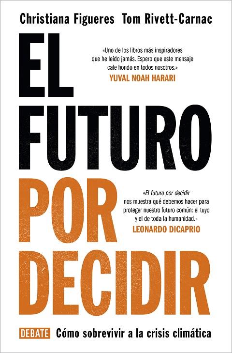 El futuro por decidir | 9788418056338 | Figueres, Christiana; Rivett-Carnac, Tom | Librería Castillón - Comprar libros online Aragón, Barbastro