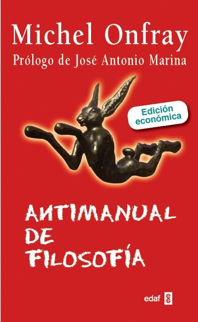 Antimanual de filosofía | 9788441433434 | Onfray, Michel | Librería Castillón - Comprar libros online Aragón, Barbastro