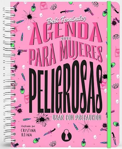 Agenda para mujeres peligrosas (2024) | 9788412676723 | Fernández, Bebi | Librería Castillón - Comprar libros online Aragón, Barbastro