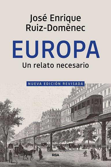 Europa, un relato necesario | 9788490569658 | Ruiz-Domènec José Enrique | Librería Castillón - Comprar libros online Aragón, Barbastro