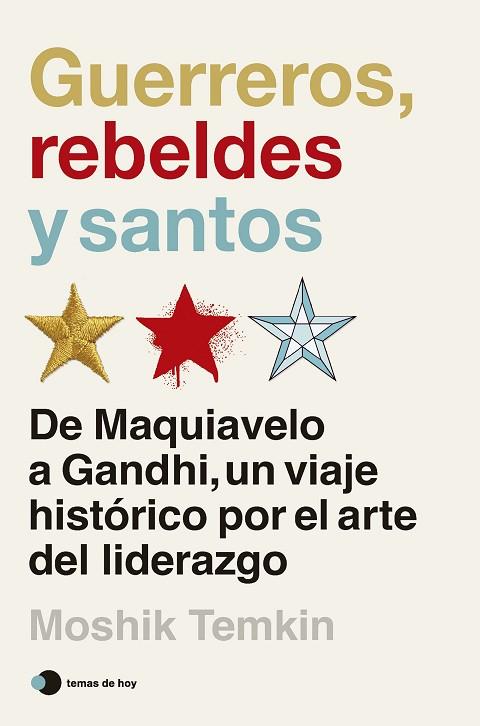 Guerreros, rebeldes y santos | 9788419812506 | Temkin, Moshik | Librería Castillón - Comprar libros online Aragón, Barbastro