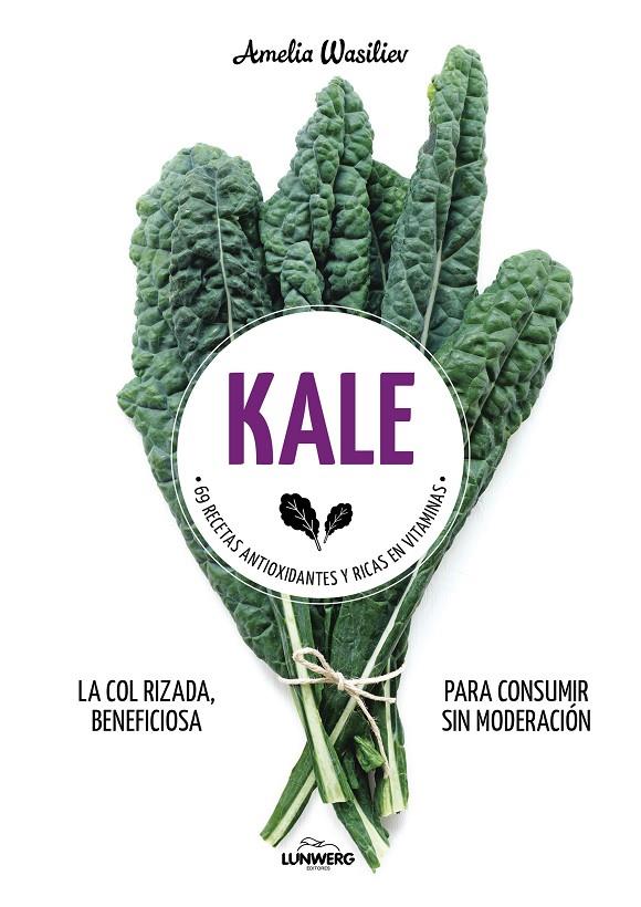 Kale | 9788416890521 | Wasiliev, Amelia | Librería Castillón - Comprar libros online Aragón, Barbastro