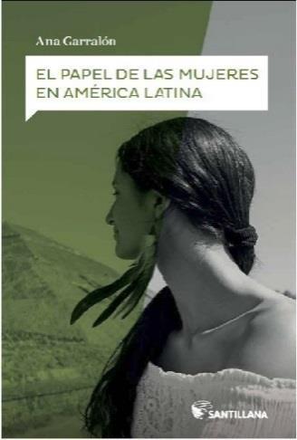 El papel de las mujeres en América latina | 9788468046464 | Varios autores | Librería Castillón - Comprar libros online Aragón, Barbastro