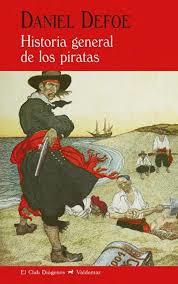 Historia general de los piratas | 9788477028529 | Defoe, Daniel | Librería Castillón - Comprar libros online Aragón, Barbastro