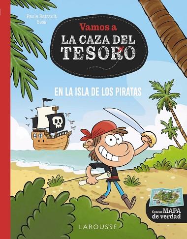 En la isla de los piratas | 9788419739742 | Battault, Paul | Librería Castillón - Comprar libros online Aragón, Barbastro