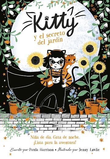 Kitty y el secreto del jardín (=^Kitty^=) | 9788420440033 | Harrison, Paula | Librería Castillón - Comprar libros online Aragón, Barbastro