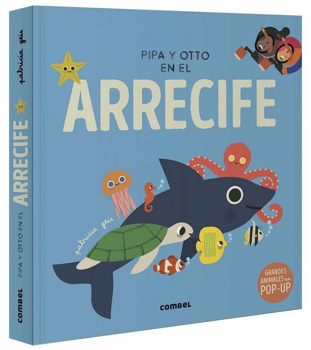 Pipa y Otto en el arrecife | 9788491019091 | Geis Conti, Patricia | Librería Castillón - Comprar libros online Aragón, Barbastro