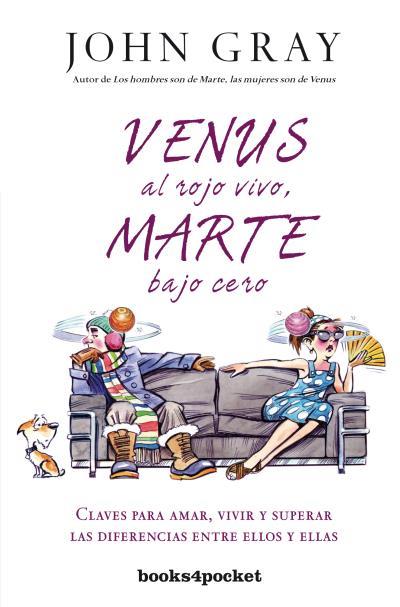 Venus al rojo vivo, marte bajo cero | 9788415870678 | Gray, John | Librería Castillón - Comprar libros online Aragón, Barbastro