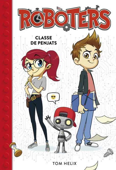 Classe de penjats (Sèrie Robòters 1) | 9788490439258 | Helix, Tom | Librería Castillón - Comprar libros online Aragón, Barbastro