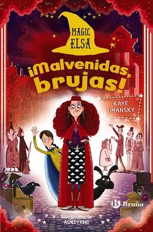 Magic Elsa: ¡Malvenidas, brujas! | 9788469666593 | Umansky, Kaye | Librería Castillón - Comprar libros online Aragón, Barbastro