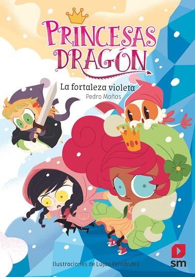 Princesas Dragón 14: La fortaleza violeta | 9788413922829 | Mañas Romero, Pedro | Librería Castillón - Comprar libros online Aragón, Barbastro