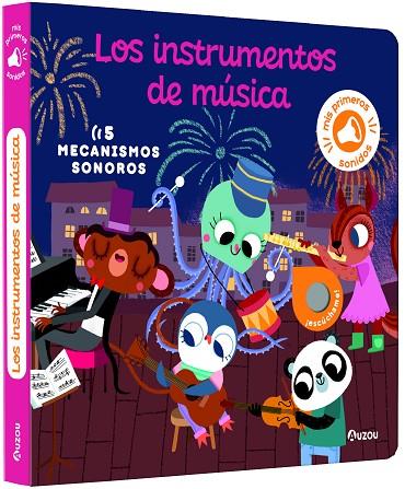 Mis primeros sonidos. Los instrumentos de música | 9791039530736 | Notaert, Amandine | Librería Castillón - Comprar libros online Aragón, Barbastro
