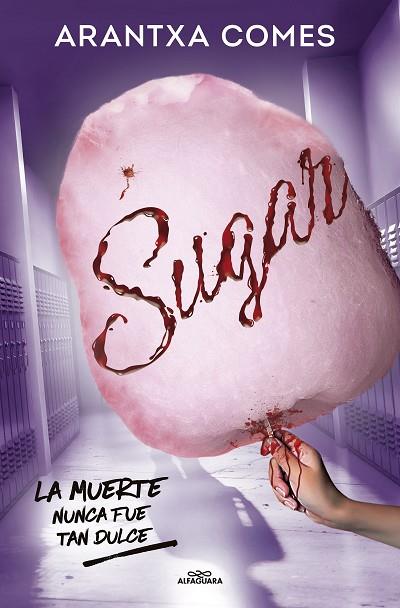 Sugar | 9788419688088 | Comes, Arantxa | Librería Castillón - Comprar libros online Aragón, Barbastro