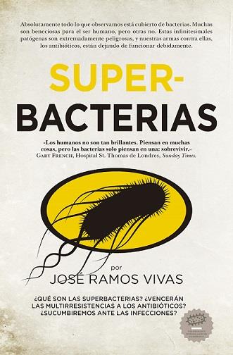 SUPERBACTERIAS (LEB) | 9788417547257 | RAMOS VIVAS, JOSÉ | Librería Castillón - Comprar libros online Aragón, Barbastro