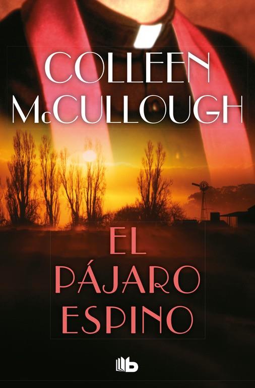 El pájaro espino | 9788490704820 | McCullough, Colleen | Librería Castillón - Comprar libros online Aragón, Barbastro