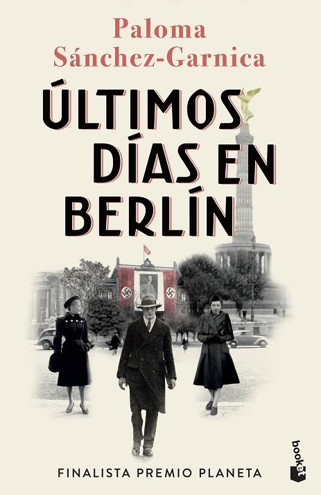 Últimos días en Berlín | 9788408274483 | Sánchez-Garnica, Paloma | Librería Castillón - Comprar libros online Aragón, Barbastro