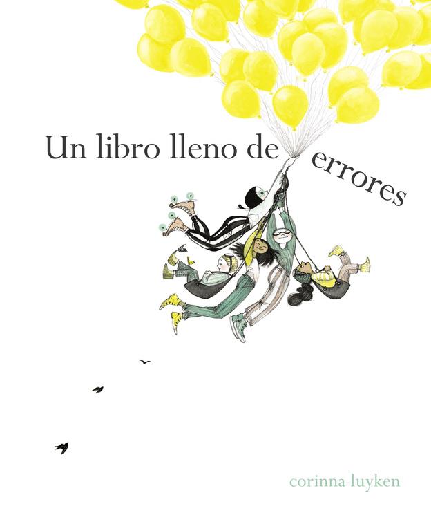 Un libro lleno de errores | 9788448849092 | Corinna Luyken | Librería Castillón - Comprar libros online Aragón, Barbastro