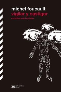 VIGILAR Y CASTIGAR | 9788432320750 | FOUCAULT, MICHEL | Librería Castillón - Comprar libros online Aragón, Barbastro