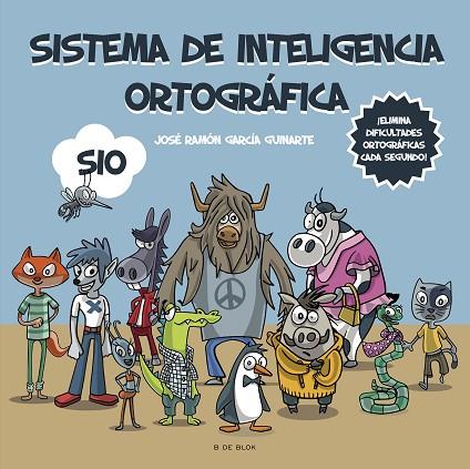 Sistema de Inteligencia Ortográfica : SIO | 9788418688584 | García Guinarte, José Ramón | Librería Castillón - Comprar libros online Aragón, Barbastro